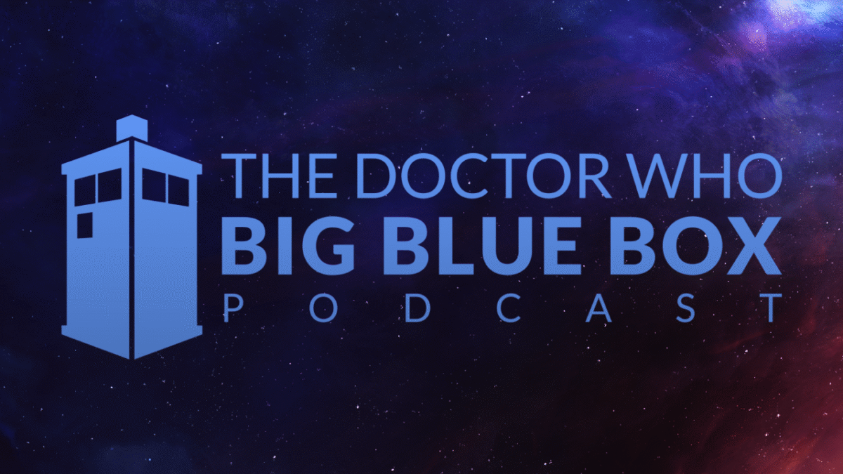 The Big Blue Box Podcast