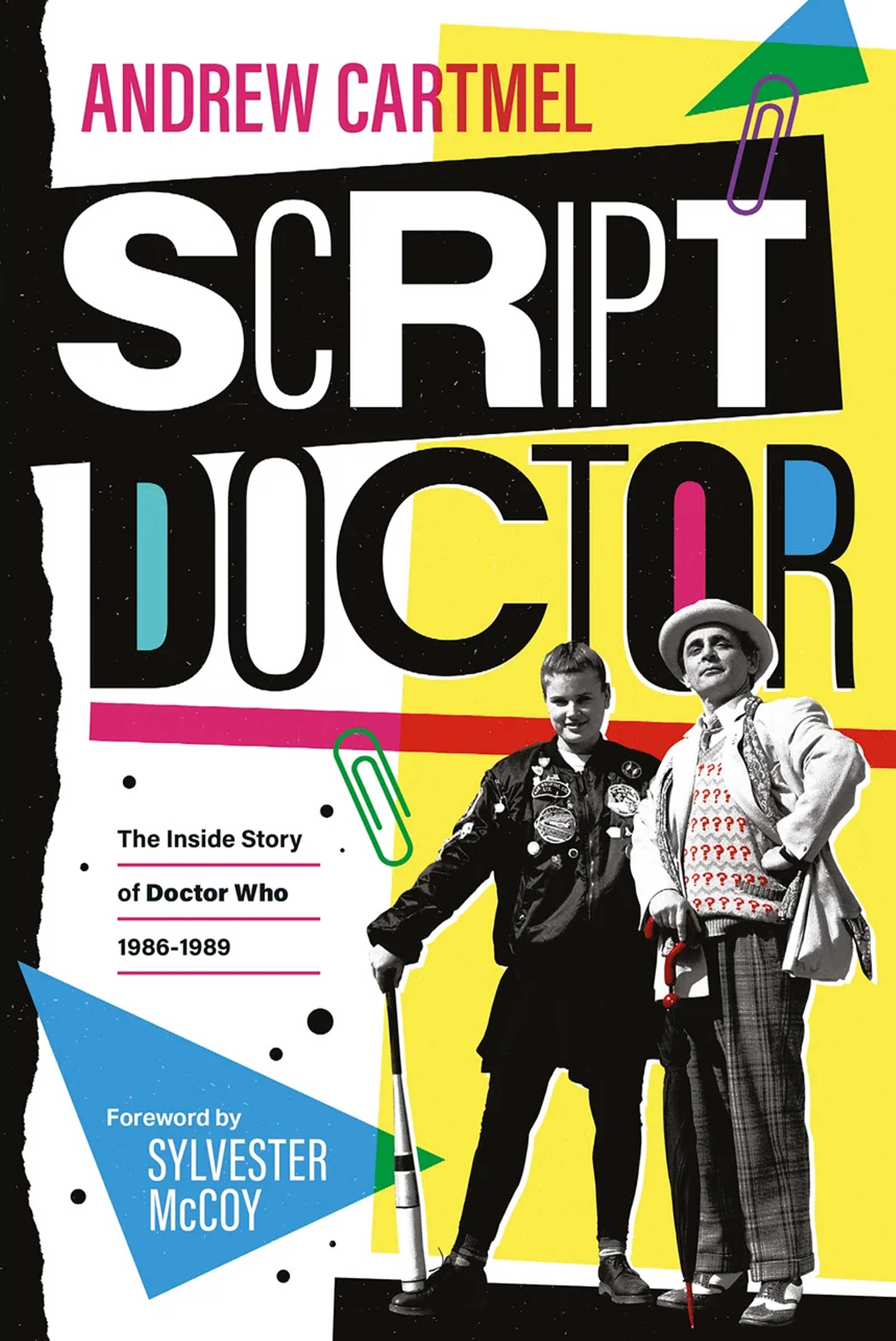 Script Doctor: The inside story of Doctor Who 1986-89 - Out again on a limited reprint